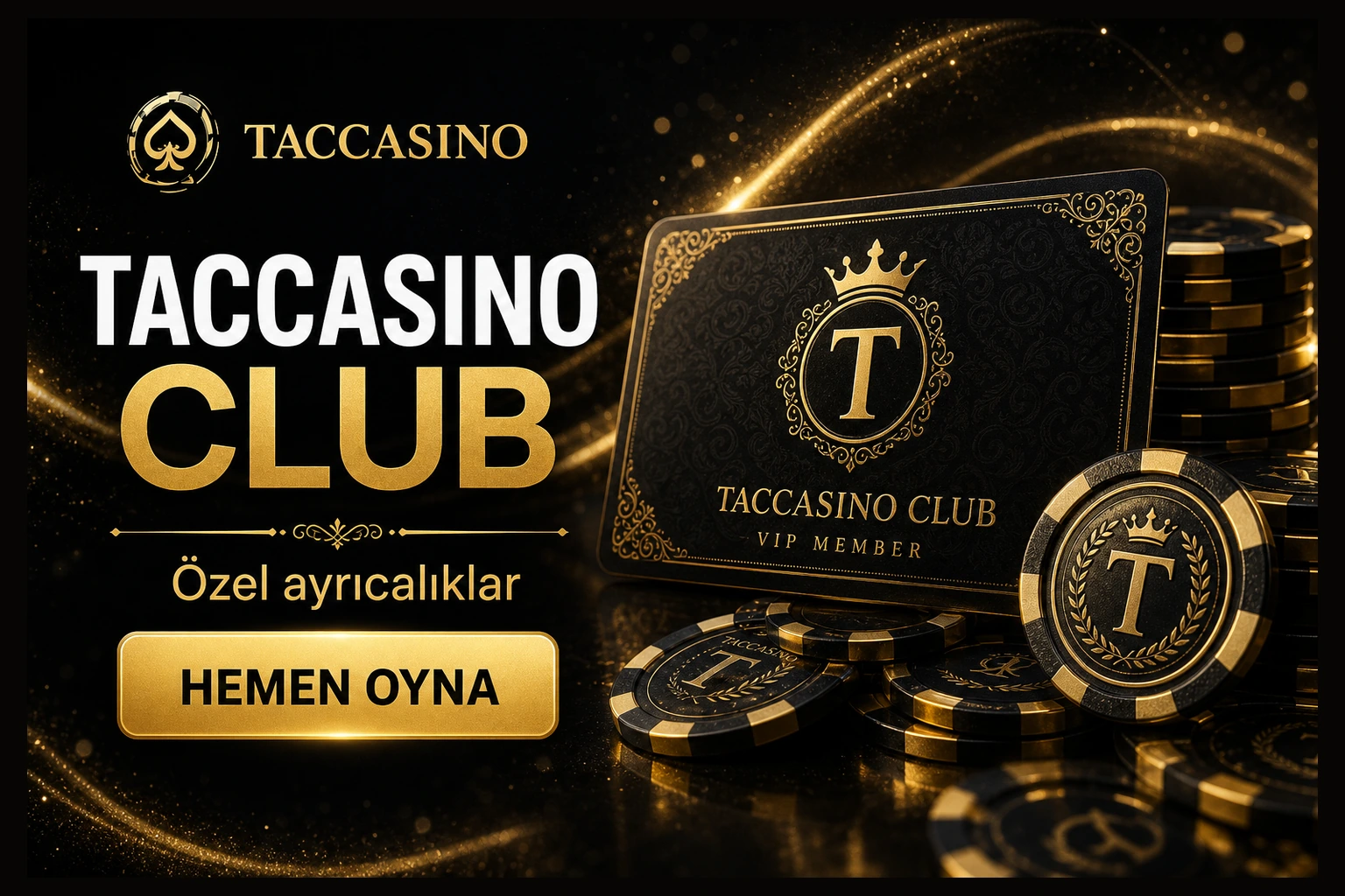 TacCasino Club — Ozel Ayricaliklar